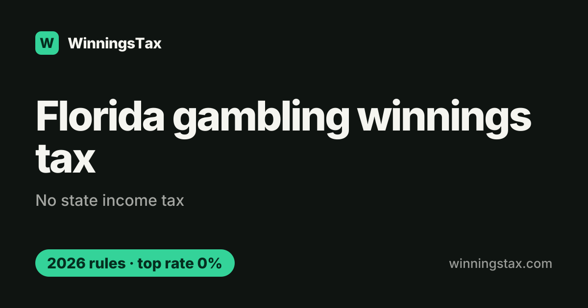 Florida Gambling Tax Calculator: No State Tax (2026) | WinningsTax